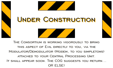 UNDER CONSTRUCTION! GO AWAY!